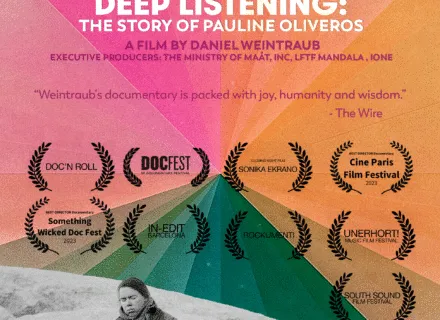 Deep Listening: The Story of Pauline Oliveros