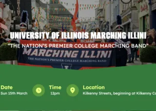 Marching Illini St. Patrick's Festival Kilkanny 2026