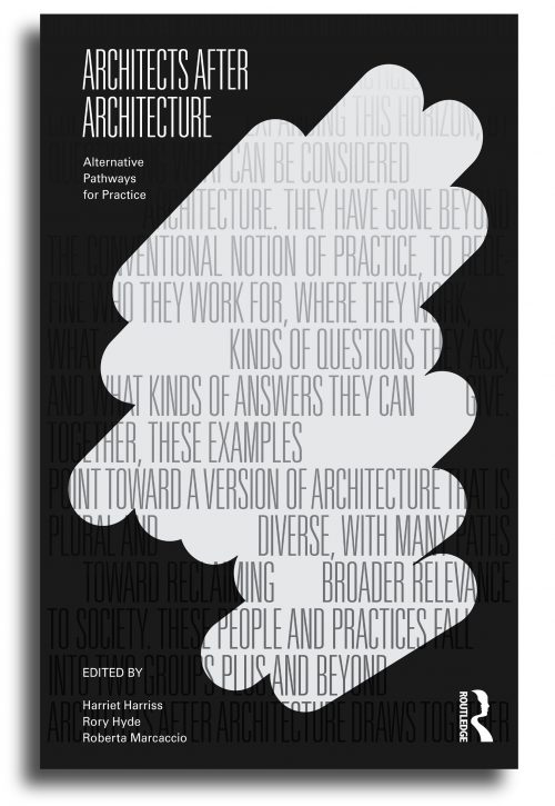 black and white book cover for Architects After Architecture 