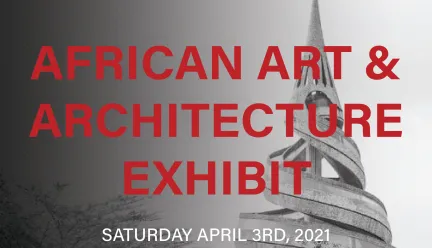 "African Art and Architecture Exhibit" in red text on black and white image 