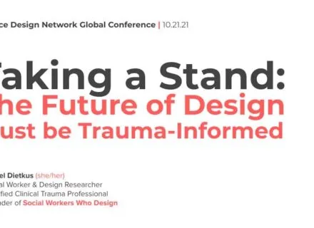 Designed text that reads, "Taking a Stand: The Future of Design Must be Trauma-Informed"
